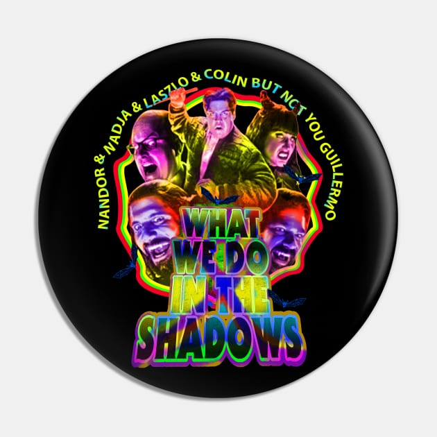 What We Do In The Shadows Pin by RAINYDROP