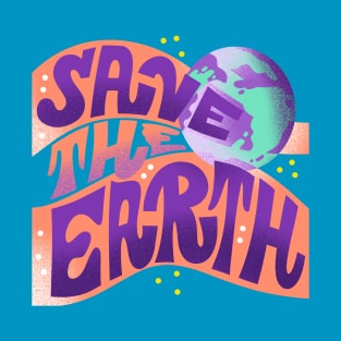 Save The Earth T-Shirt