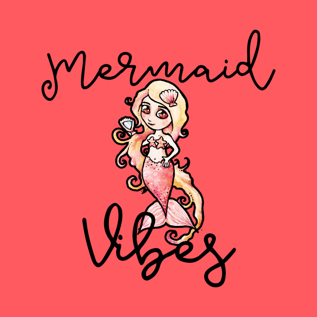 Mermaid Vibes by bubbsnugg