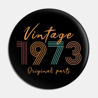 Vintage 1973 Birthday gift Pin