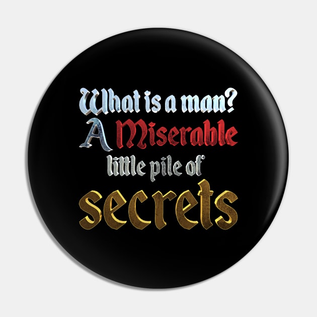 What Is a Man Pin by ChrisHarrys