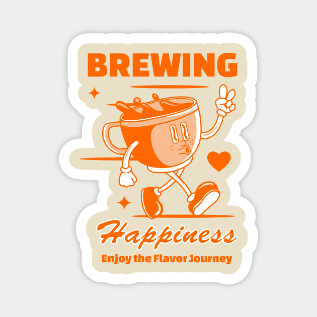 Brewing Happiness Magnet by Harrisaputra