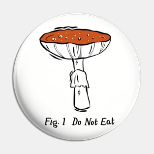 Do Not Eat Pin