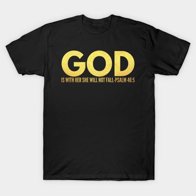 Psalm 46:5 Women T Shirt Psalm 46:5 Women T Shirt