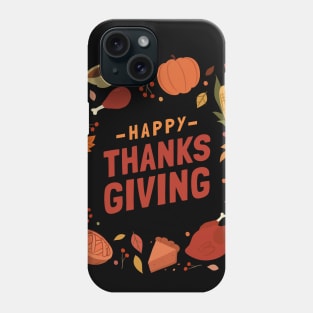 Happy Thanksgiving Blessed and Grateful Phone Case