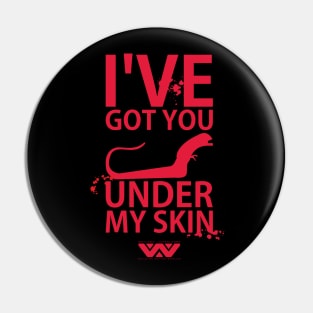 Under my skin red Pin