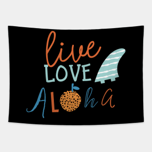 LIVE LOVE ALOHA BEACH DESIGN Tapestry