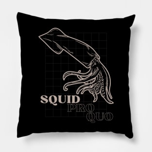 Squid Pro Quo design for Witty lawyer Pillow