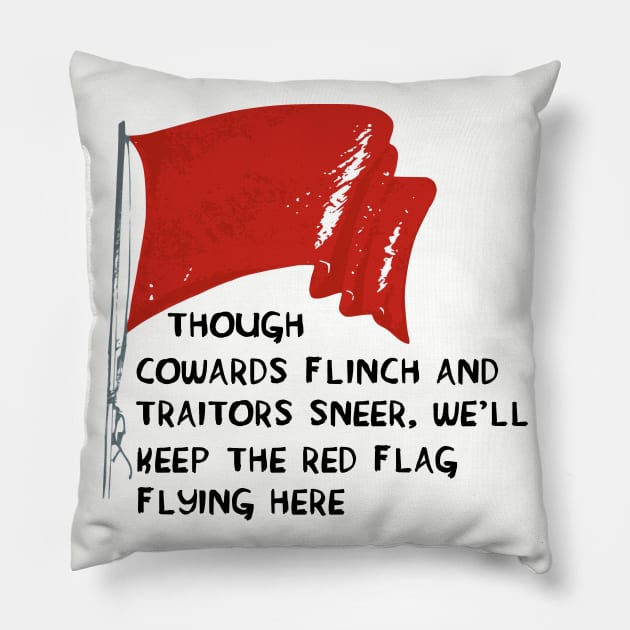 The Red Flag - Labour Party, Socialist Pillow by SpaceDogLaika