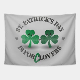 St. Patrick's Day is for (C)Lovers Tapestry