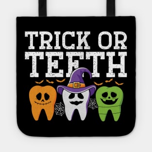 Trick Or Teeth Spooky Halloween Dental Hygienist Assistant Tech Funny Dental Office Group Tote