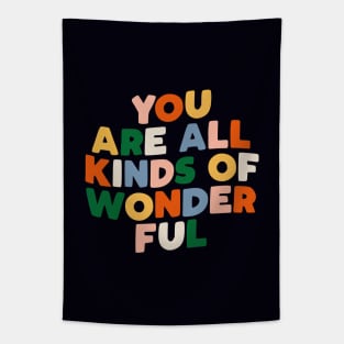 You Are All Kinds of Wonderful by The Motivated Type in Black Pink Orange Yellow Green and Blue Tapestry