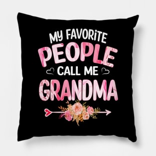 My Favorite People Call Me Grandma Pillow