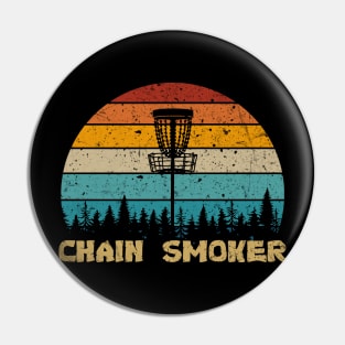 Chain smoker Pin