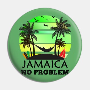 Jamaica No Problem Pin
