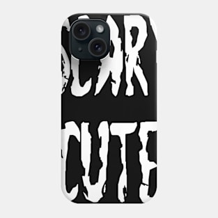 Scary Cute Phone Case