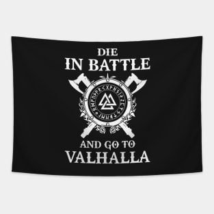 Die in Battle go to valhalla Tapestry