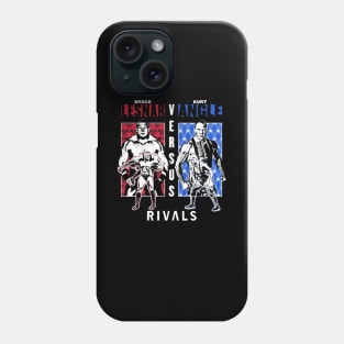 Brock Lesnar Vs Kurt Angle Rivals Phone Case