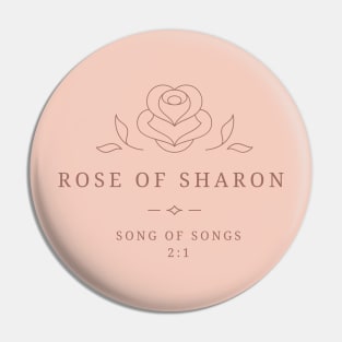 Rose of Sharon Song of Songs Solomon 2:1 Pin