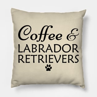 Coffee and Labrador retrievers Pillow