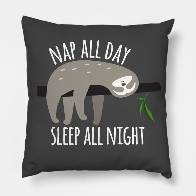 Funny Sloth Graphic, Nap All Day, Sleep All Night Pillow by blueavocado