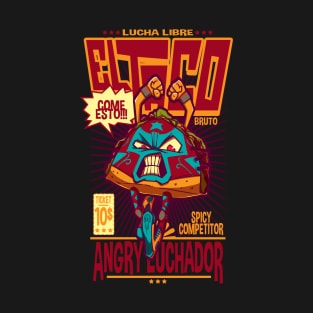 Angry Taco, EL TACO Angry Luchador T-Shirt
