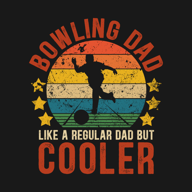Bowling Dad Funny Vintage Bowling Father's Day Gift by Kimko