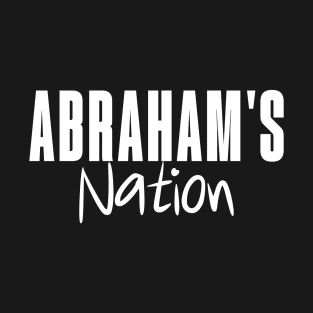 Abraham's Nation T-Shirt