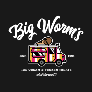 Big Worm's Ice Cream & Frozen Treats T-Shirt