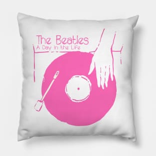 Put Your Vinyl -  A Day in The Life Pillow