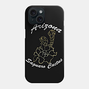 Arizona - Saguaro Cactus Phone Case