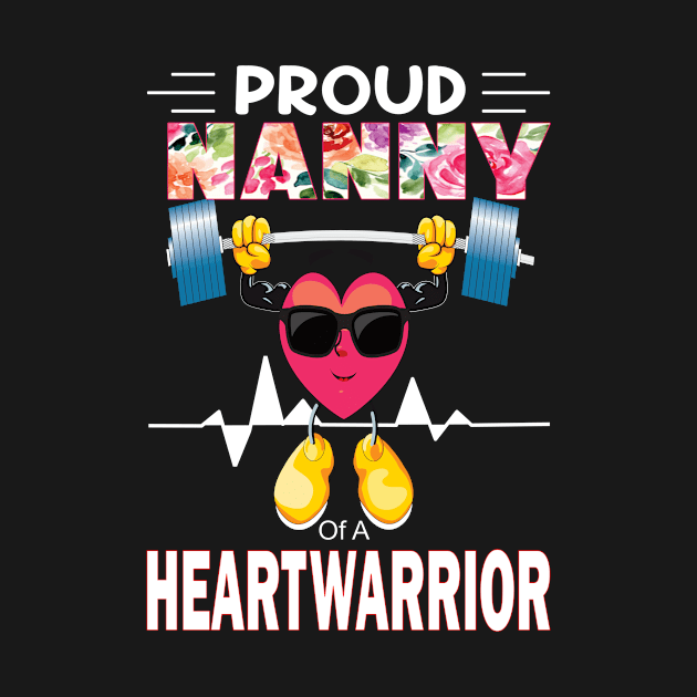 Proud Nanny of A Heart Warrior.. CHD awareness gift by DODG99