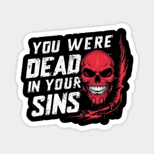 Scripture Skull's Grim Reminder Design (Ephesians 2:1) Magnet