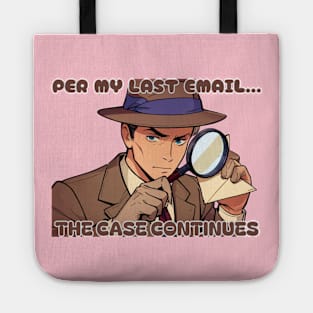 fathers day, Per my last email... the case continues Tote