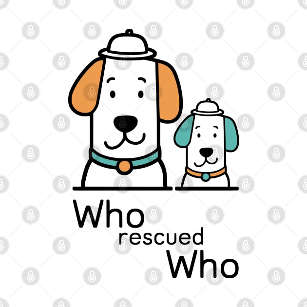 who rescued who by Fashioned by You, Created by Me A.zed