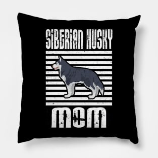 Siberian Husky Mom Proud Dogs Pillow