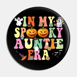 In my Spooky Auntie Era Funny Halloween Pin