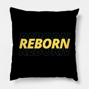 Reborn | Born Again Christian Pillow