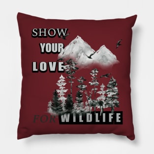 Show your love for wildlife Pillow