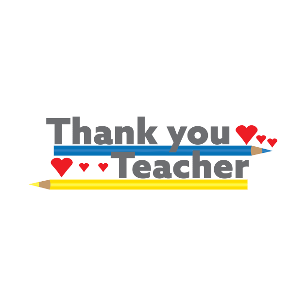 Thank you teacher - Pencils and Hearts by sigdesign