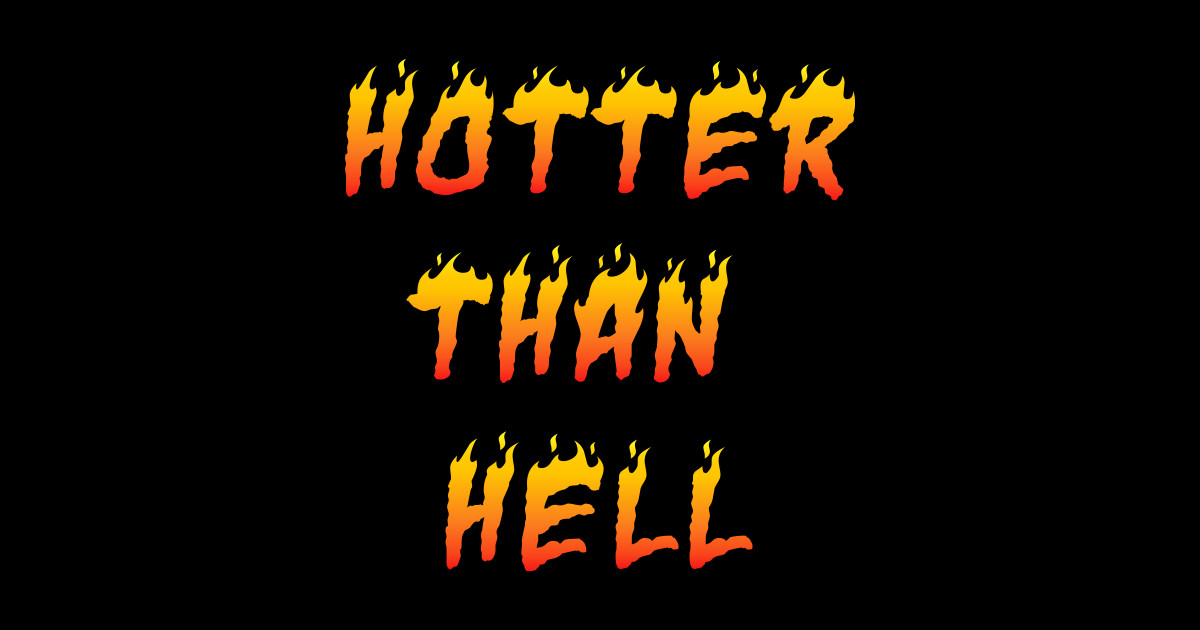 Hotter Than Hell Hot Girls Sticker Teepublic 