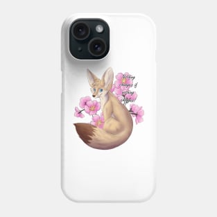 Nothing Changes if nothing Changes! Fennec fox Phone Case