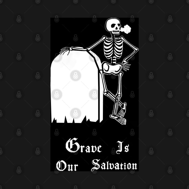 Grave is Our Salvation by MazZzyak