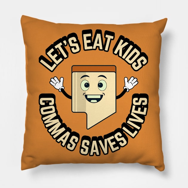 Commas Saves Lives Pillow by Indieteesandmerch