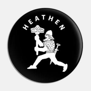 Heathen Pin