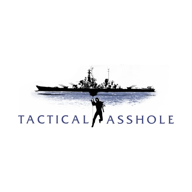 Tactical Asshole by Toby Wilkinson
