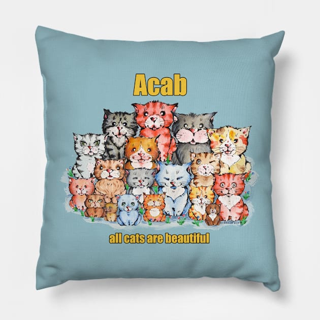 Acab - all cats are bautiful Pillow by BobbiArbore