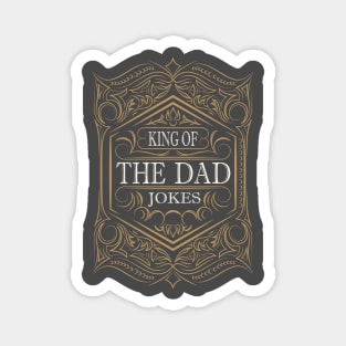 King of the dad jokes Magnet