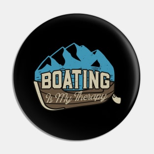 Boating Is My Therapy Lake Fishing Camp Pin