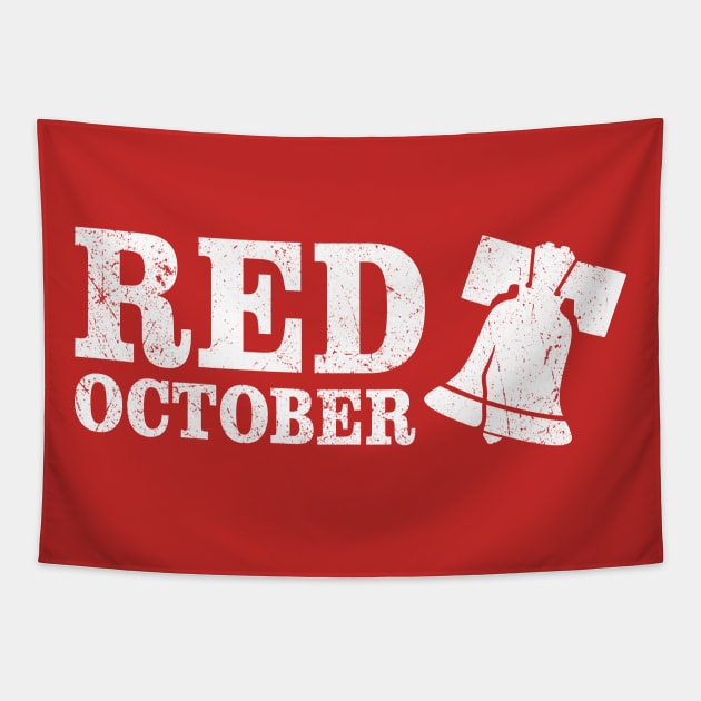 Red October - Vintage, Retro, gift idea, Philly, Philadelphia, Baseball, t-shirt, tee, perfect, best, top, last minute gift idea for men, for women, mom, dad, for kids, son, daughter, boyfriend, girlfriend, grandpa, grandma, uncle, Tapestry by Fanboy04